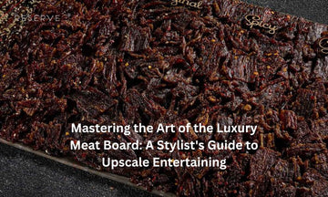 Mastering the Art of the Luxury Meat Board